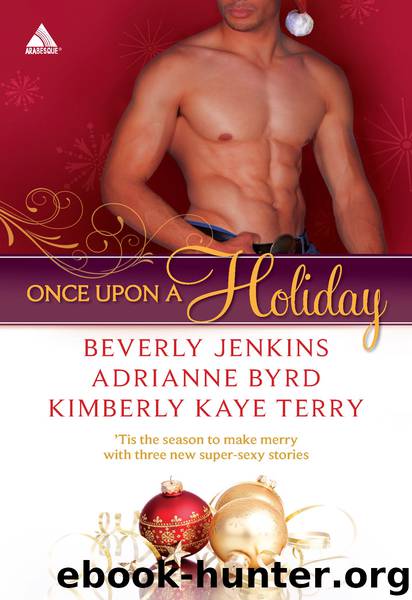 Once Upon a Holiday by Beverly Jenkins & Adrianne Byrd & Kimberly Kaye Terry