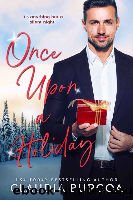 Once Upon a Holiday by Claudia Y. Burgoa