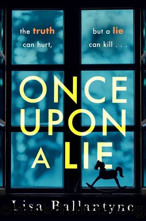 Once Upon a Lie by Lisa Ballantyne