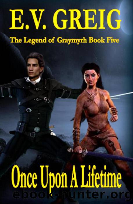 Once Upon a Lifetime by E.V. Greig