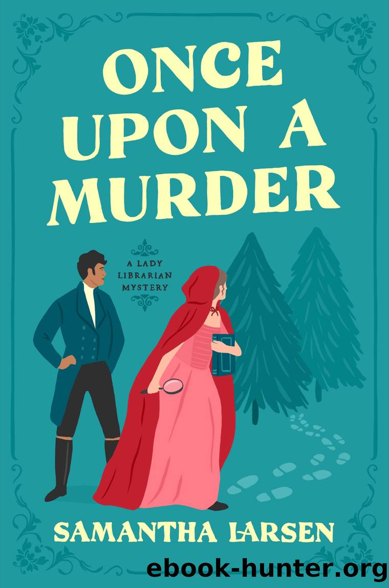 Once Upon a Murder by Samantha Larsen