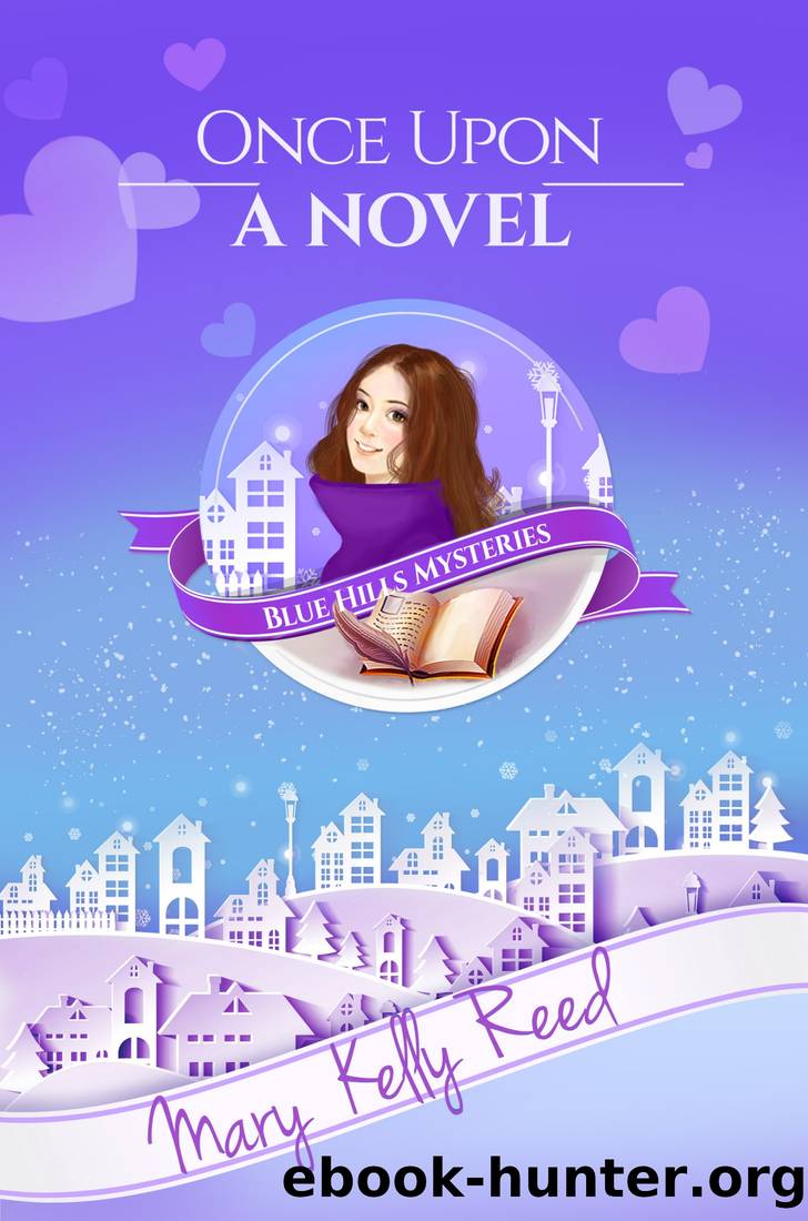 Once Upon a Novel by MARY KELLY REED