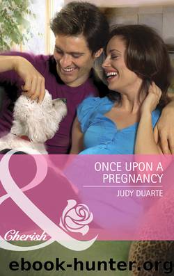 Once Upon a Pregnancy by Judy Duarte