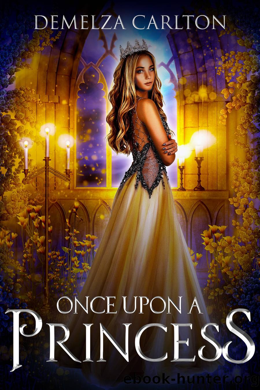 Once Upon a Princess by Demelza Carlton