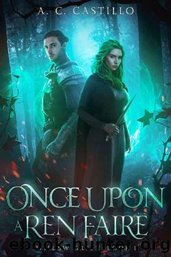 Once Upon a Ren Faire by A. C. Castillo