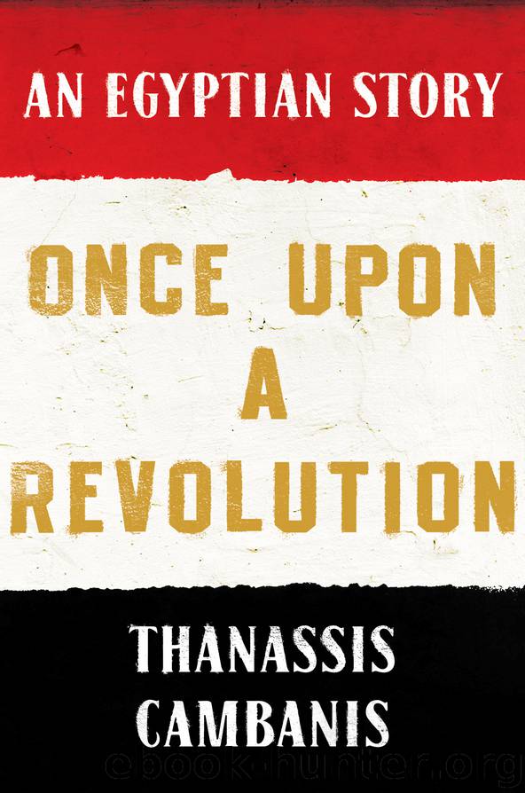Once Upon a Revolution by Thanassis Cambanis