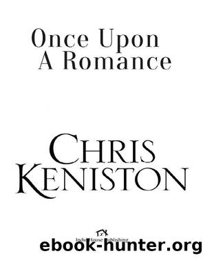 Once Upon a Romance by Chris Keniston