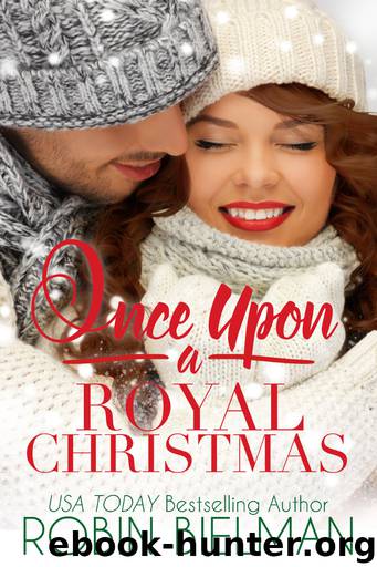 Once Upon a Royal Christmas by Robin Bielman