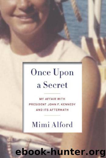 Once Upon a Secret by Mimi Alford