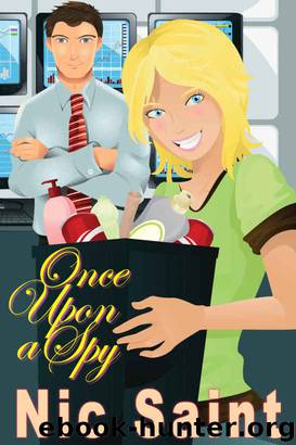 Once Upon a Spy (Humorous Cozy Mystery) by Nic Saint
