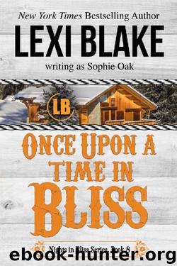 Once Upon a Time in Bliss (Nights in Bliss, Colorado Book 8) by Lexi Blake & Sophie Oak