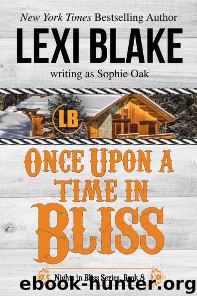 Once Upon a Time in Bliss by Lexi Blake