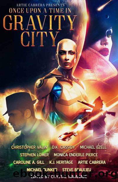 Once Upon a Time in Gravity City by unknow