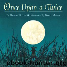 Once Upon a Twice by Denise Doyen