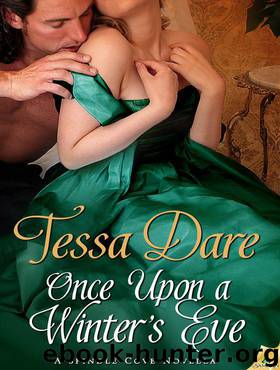 Once Upon a Winter's Eve: A Spindle Cove Novella by Dare Tessa