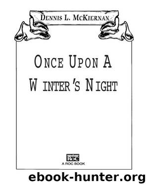 Once Upon a Winter's Night by Mckiernan Dennis L