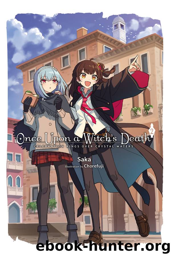 Once Upon a Witchâs Death, Vol. 2: Celebration Rings Over Crystal Waters by Saka and Chorefuji