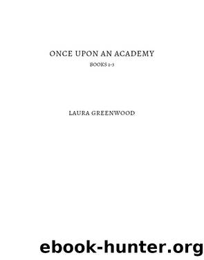 Once Upon an Academy by Laura Greenwood