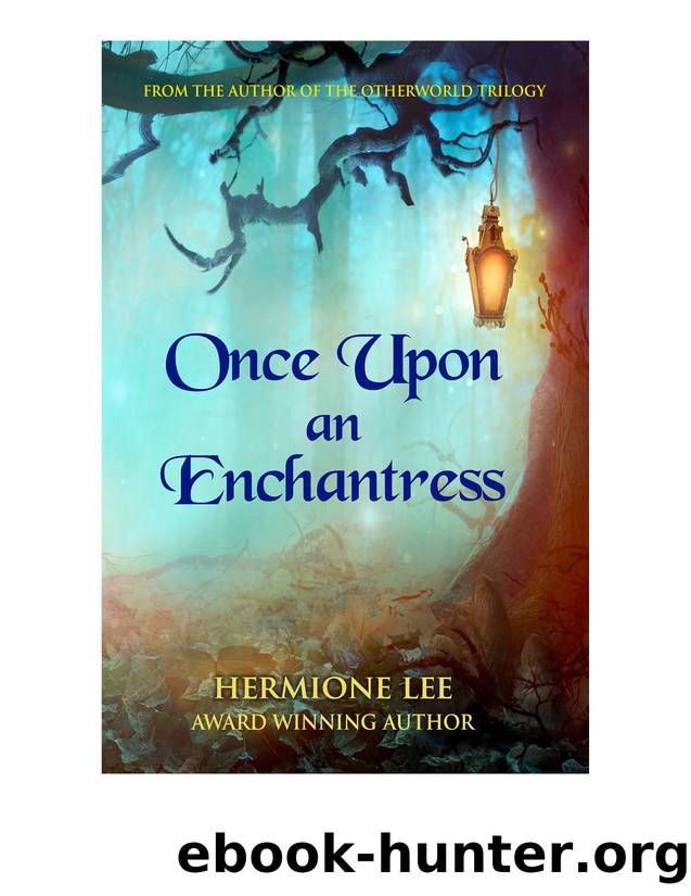 Once Upon an Enchantress by Hermione Lee