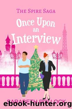 Once Upon an Interview: The Spire Saga by Sarabeth Pollock