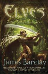 Once Walked With Gods by James Barclay