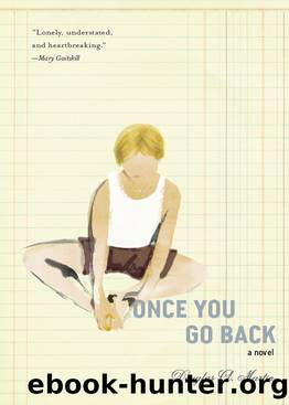 Once You Go Back by Douglas Martin