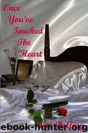 Once You'Ve Touched the Heart by Iris Bolling