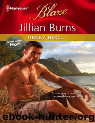 Once a Hero... by Jillian Burns