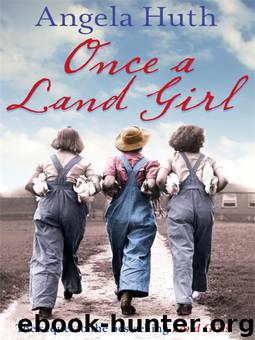 Once a Land Girl by Angela Huth