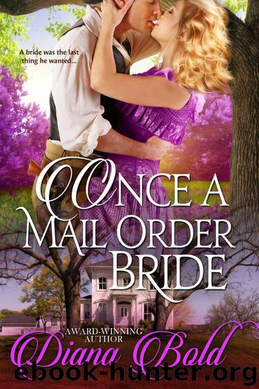 Once a Mail Order Bride by Bold Diana