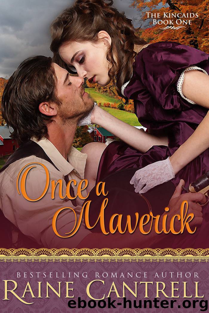 Once a Maverick by Raine Cantrell