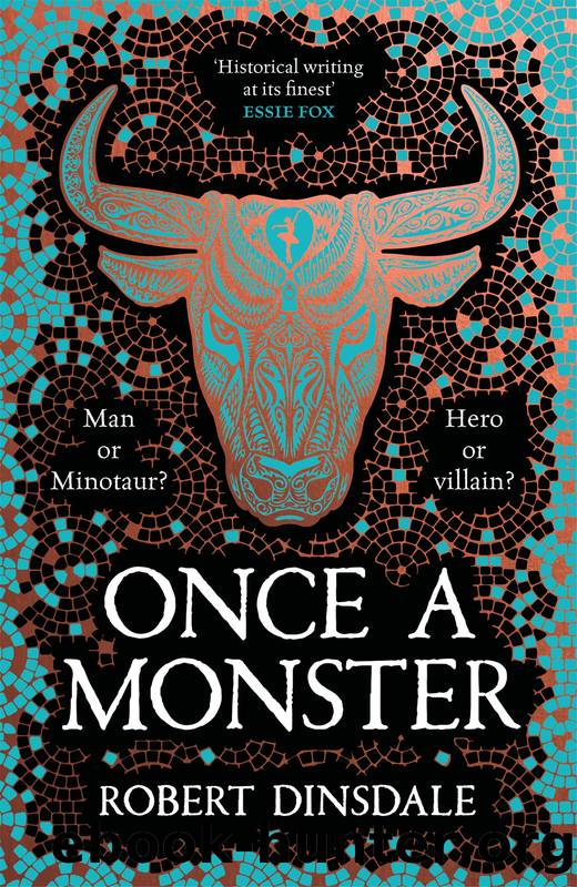 Once a Monster by Robert Dinsdale