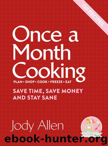 Once a Month Cooking by Jody Allen