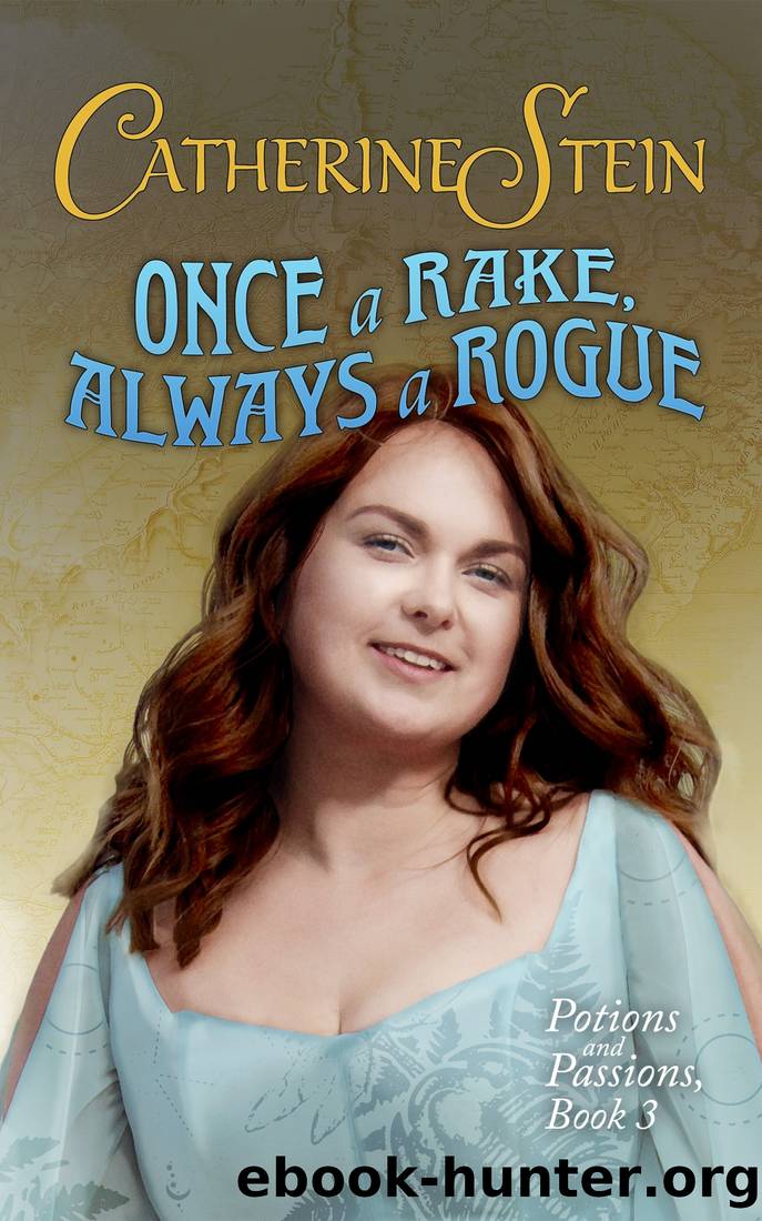 Once a Rake, Always a Rogue by Catherine Stein