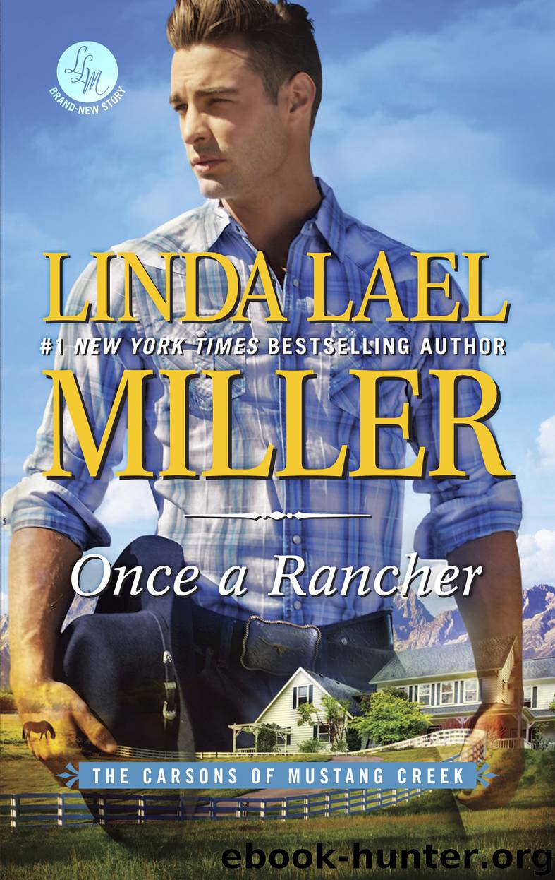 Once a Rancher by Linda Lael Miller