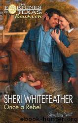 Once a Rebel by Sheri WhiteFeather