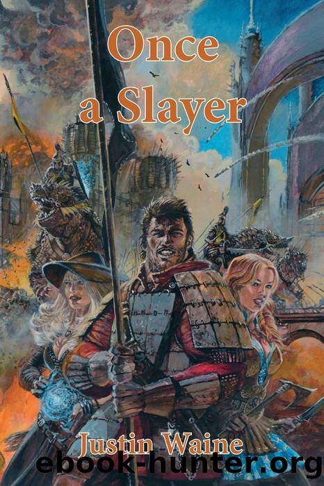 Once a Slayer by Justin Waine