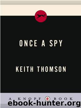 Once a Spy by Keith Thomson