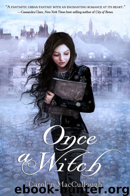 Once a Witch by Carolyn MacCullough