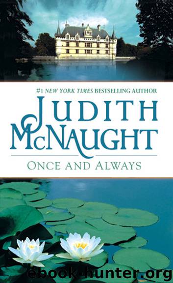 Once and Always by Judith Mcnaught