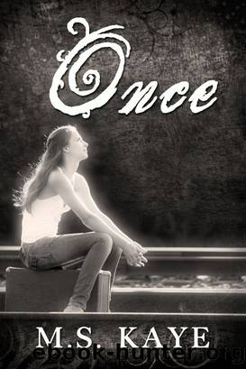 Once by MS Kaye