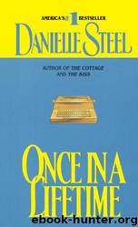 Once in A Lifetime by Danielle Steel