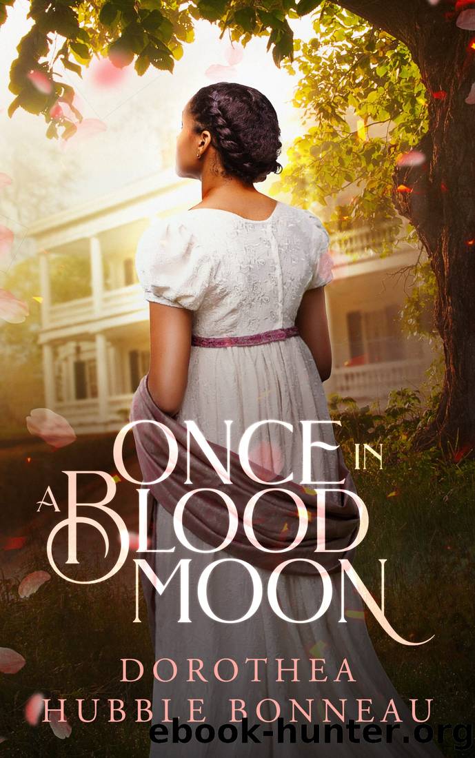 Once in a Blood Moon by Dorothea Bonneau