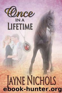 Once in a Lifetime (Wish Fulfilled Series Book 1) by Jayne Nichols