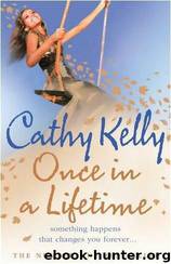 Once in a Lifetime by Cathy Kelly