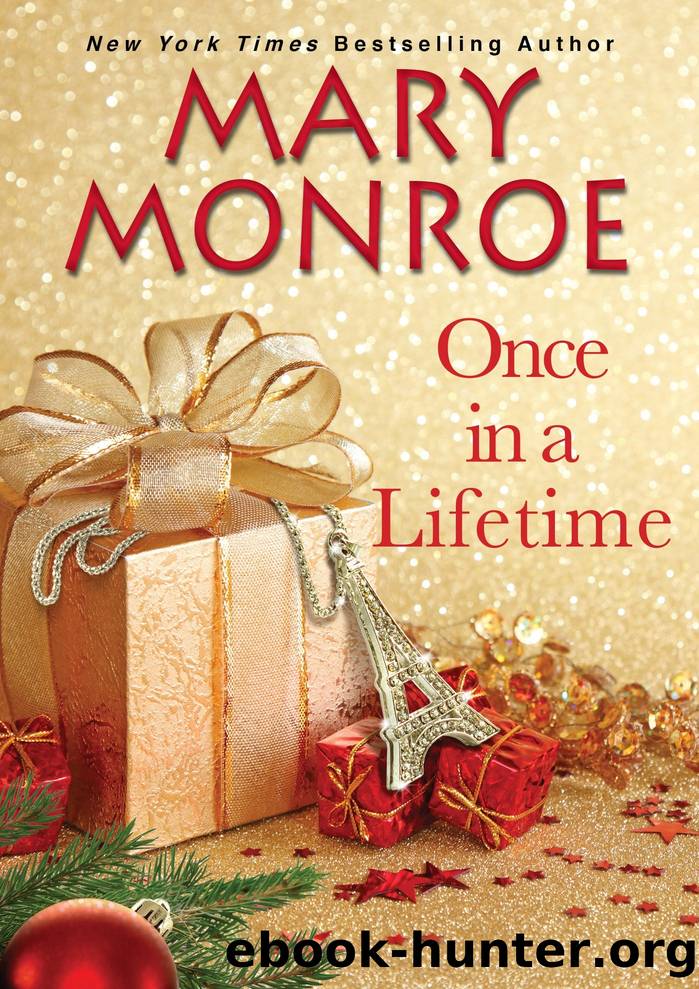Once in a Lifetime by Mary Monroe