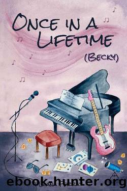 Once in a Lifetime: (Becky) (Unnamed Duo Book 1) by Luana Ferraz