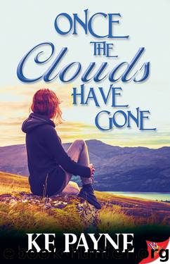 Once the Clouds Have Gone by KE Payne