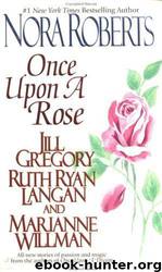 Once upon a rose: Winter Rose by Nora Roberts