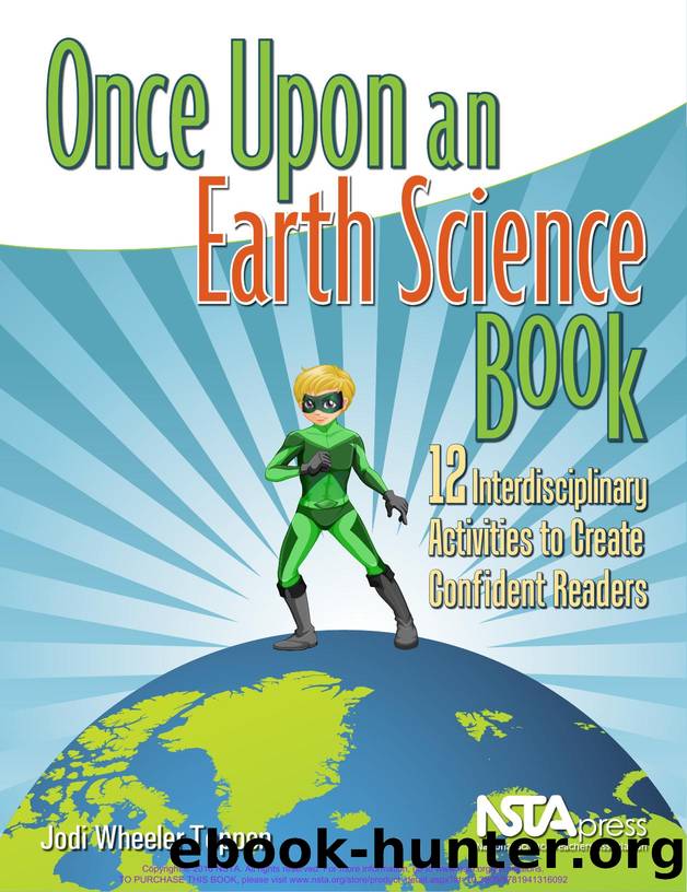 Once upon an Earth Science Book : 12 Interdisciplinary Activities to Create Confident Readers by Jodi Wheeler-Toppen